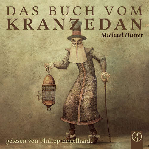 Hoerbuch Das Buch vom Kranzedan - Michael Hutter - Philipp Engelhardt