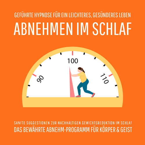 Hoerbuch Abnehmen im Schlaf – Geführte Hypnose für ein leichteres, gesünderes Leben (Update 2025) - SchlankHören® – Abnehmen mit Audio-Hypnose - SchlankHören® – Abnehmen mit Audio-Hypnose