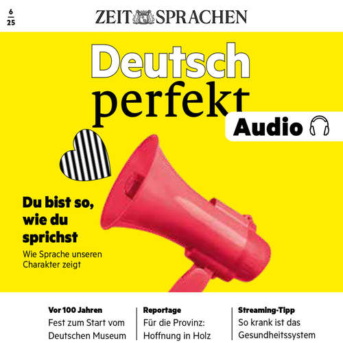 Hoerbuch Deutsch lernen Audio - Du bist so, wie du sprichst - Alia Begisheva - Katja Amberger