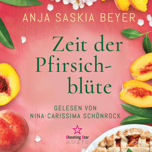 Hoerbuch Zeit der Pfirsichblüte - Anja Saskia Beyer - Nina-Carissima Schönrock