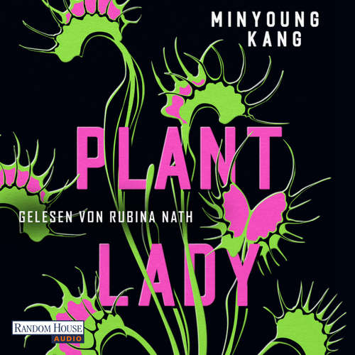 Hoerbuch Plant Lady - Minyoung Kang - Rubina Nath