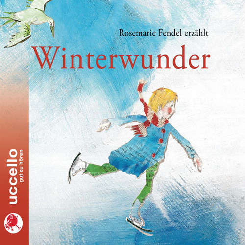 Hoerbuch Winterwunder - Martina Mühlbauer - Rosemarie Fendel