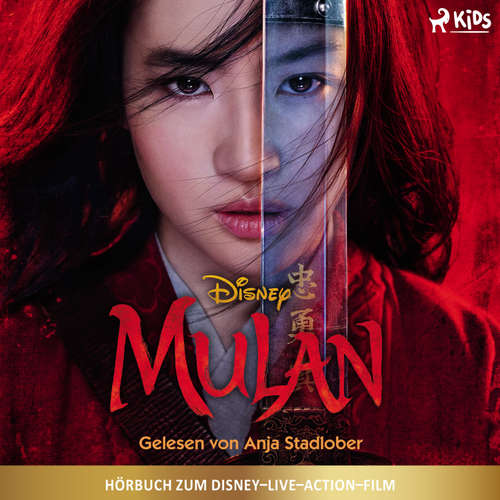 Hoerbuch Mulan Das Original Hörbuch zum Disney Live Action Film - Elizabeth Rudnick - Anja Stadlober