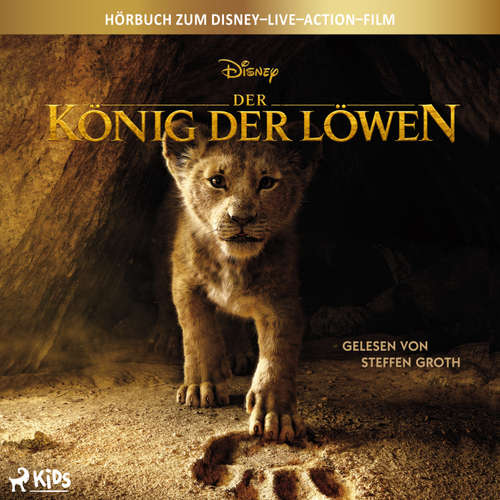Hoerbuch Der König der Löwen: Das Original Hörbuch zum Disney Live Action Film - Disney - Steffen Groth