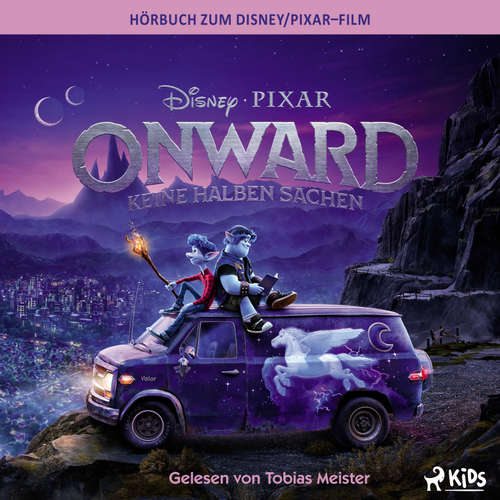 Hoerbuch Onward: Das Original Hörbuch zum Disney Pixar Film - Disney - Tobias Meister