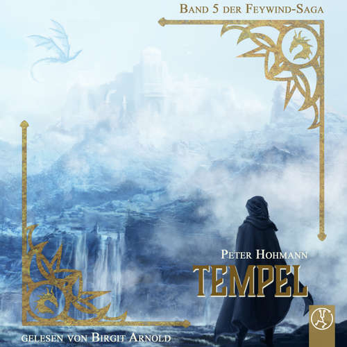 Hoerbuch Feywind-Saga 5 - Tempel - Peter Hohmann - Birgit Arnold