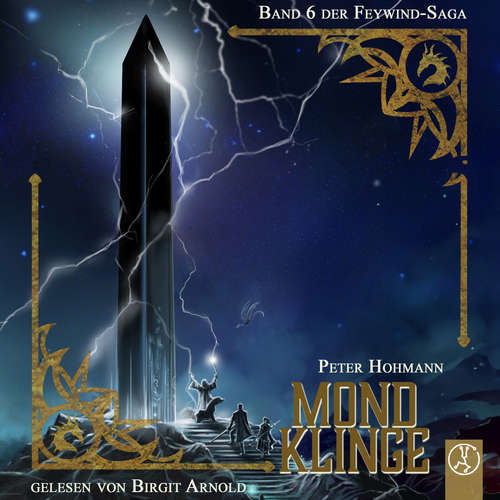Hoerbuch Feywind-Saga 6 - Mondklinge - Peter Hohmann - Birgit Arnold
