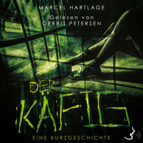 Hoerbuch Der Käfig - Marcel Hartlage - Gerrit Petersen
