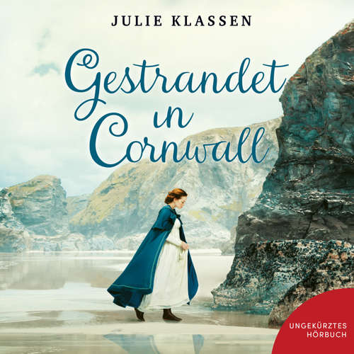 Hoerbuch Gestrandet in Cornwall - Julie Klassen - Tabea Müller