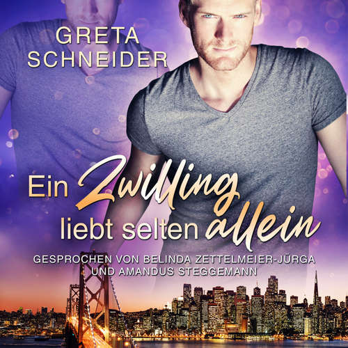 Hoerbuch Ein Zwilling liebt selten allein - Greta Schneider - Amandus Steggemann
