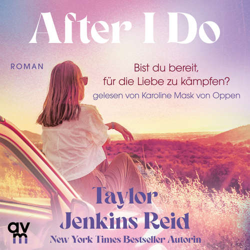 Hoerbuch After I Do - Taylor Jenkins Reid - Karoline Mask von Oppen