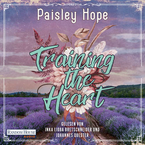 Hoerbuch Training The Heart - Paisley Hope - Inka Lioba Bretschneider