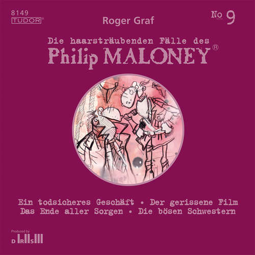 Hoerbuch Die haarsträubenden Fälle des Philip Maloney, No.9 - Roger Graf - Roger Graf