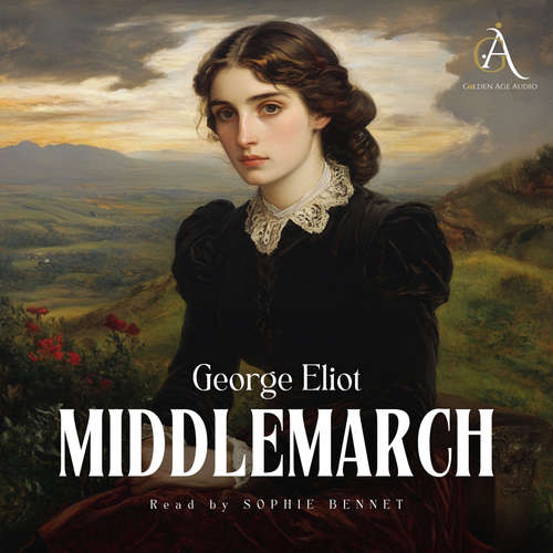 Audiobook Middlemarch - Audiobook - George Eliot - Sophie Bennet