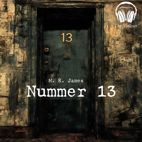 Hoerbuch Nummer 13 - Montague Rhodes James - Benjamin Werner