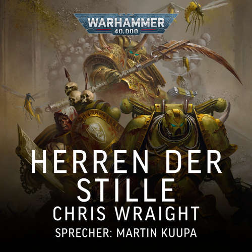 Hoerbuch Warhammer 40.000: Herren der Stille - Chris Wraight - Martin Kuupa