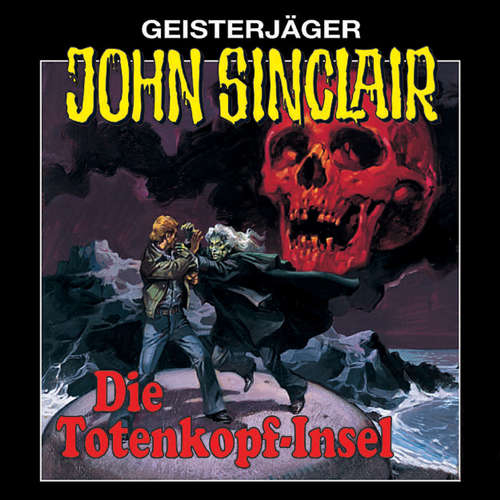 Hoerbuch John Sinclair, Folge 2: Die Totenkopf-Insel (Remastered) - Jason Dark - Frank Glaubrecht Hoerbuch John Sinclair, Folge 2: Die Totenkopf-Insel (Remastered) - Jason Dark - Frank Glaubrecht