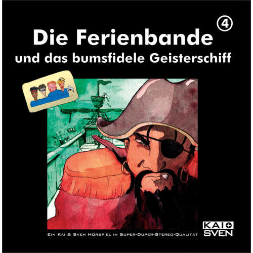 Hoerbuch Die Ferienbande und das bumsfidele Geisterschiff, Folge 4 - Matthias Keller - Chris Peters