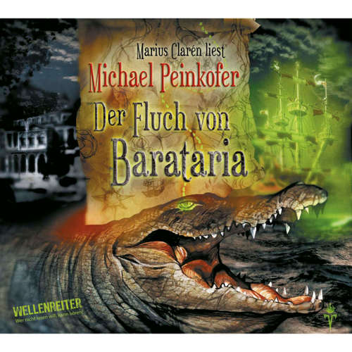 Hoerbuch Der Fluch von Barataria - Michael Peinkofer - Marius Clarén