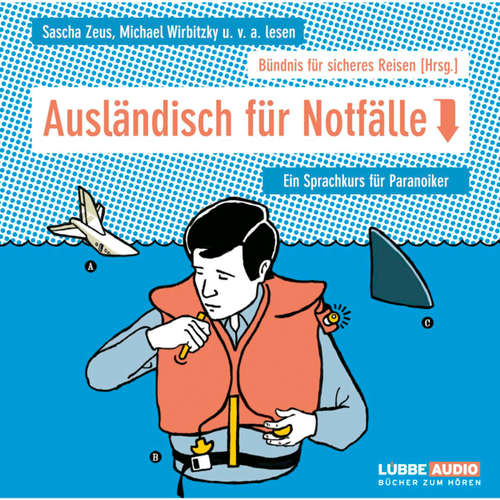 Hoerbuch Ausländisch für Notfälle - Ein Sprachführer für Paranoiker - Diverse - Dr. Helmut Pesch Hoerbuch Ausländisch für Notfälle - Ein Sprachführer für Paranoiker - Diverse - Dr. Helmut Pesch