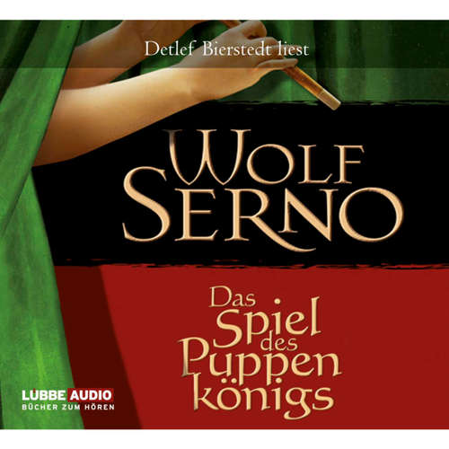 Hoerbuch Das Spiel des Puppenkönigs - Wolf Serno - Detlef Bierstedt Hoerbuch Das Spiel des Puppenkönigs - Wolf Serno - Detlef Bierstedt