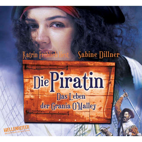 Hoerbuch Die Piratin - Sabine Dillner - Katrin Fröhlich