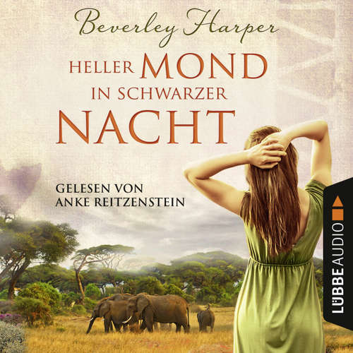 Hoerbuch Heller Mond in schwarzer Nacht - Beverly Harper - Anke Reitzenstein