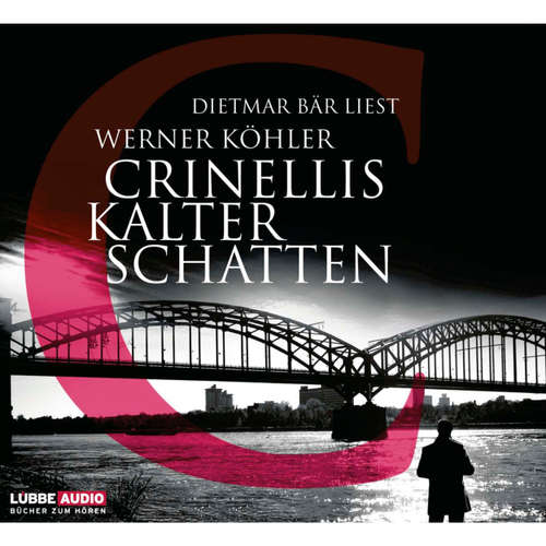 Hoerbuch Crinellis kalter Schatten - Werner Köhler - Dietmar Bär