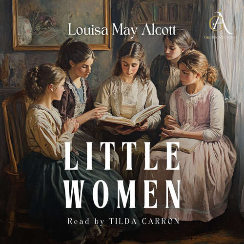 Audiobook Little Women - Audiobook - Louisa May Alcott - Tilda Carron