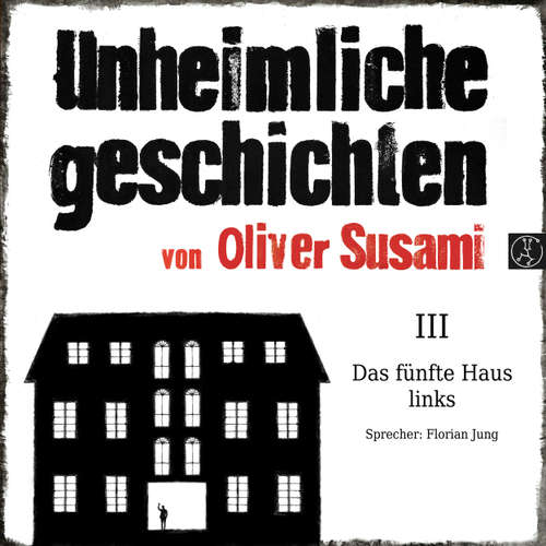 Hoerbuch Das fünfte Haus links - Oliver Susami - Florian Jung