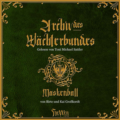 Hoerbuch HeXXen 1733 - Maskenball - Birte Großkordt - Toni Michael Sattler