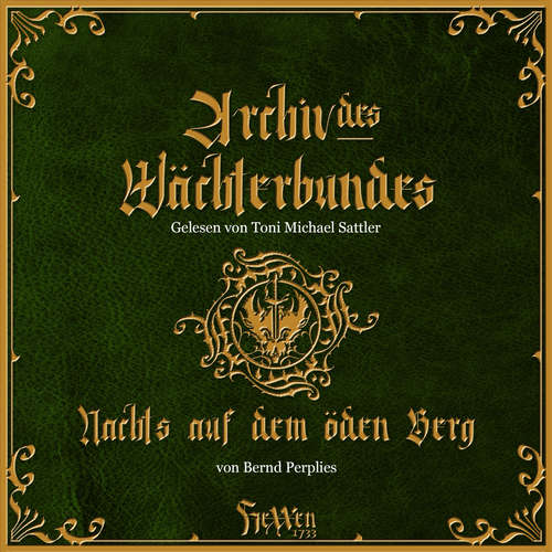 Hoerbuch HeXXen 1733 - Nachts auf dem öden Berg - Bernd Perplies - Toni Michael Sattler