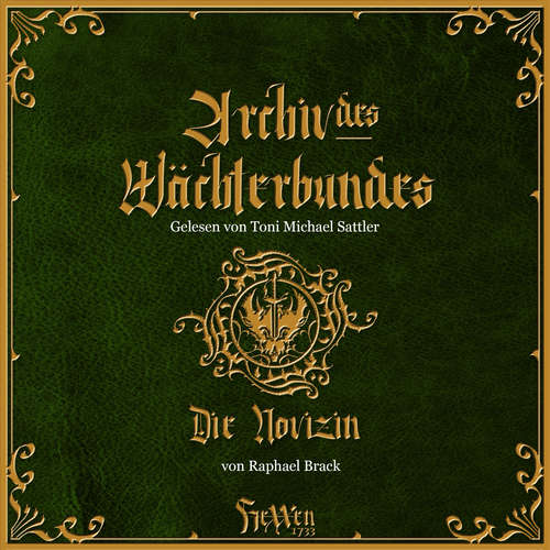 Hoerbuch HeXXen 1733 - Die Novizin - Raphael Brack - Toni Michael Sattler