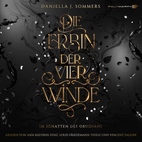 Hoerbuch Die Erbin der vier Winde - Im Schatten des Obsidians - Daniella J. Sommers - Ann-Kathrin Hinz