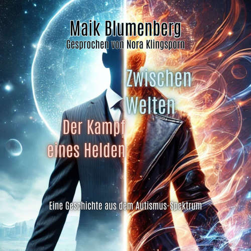 Hoerbuch Zwischen Welten - Maik Blumenberg - Nora Klingsporn