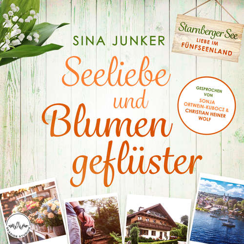 Hoerbuch Seeliebe und Blumengeflüster - Sina Junker - Christian Heiner Wolf