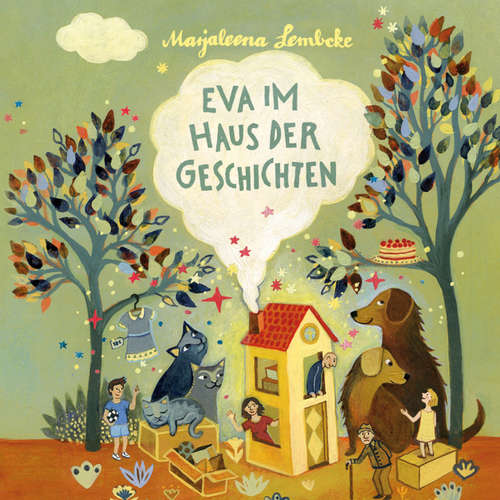 Hoerbuch Eva im Haus der Geschichten - Marjaleena Lembcke - Carin C. Tietze