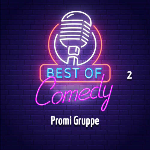 Hoerbuch Best of Comedy: Promi Gruppe 2 - Diverse Autoren - Diverse Sprecher