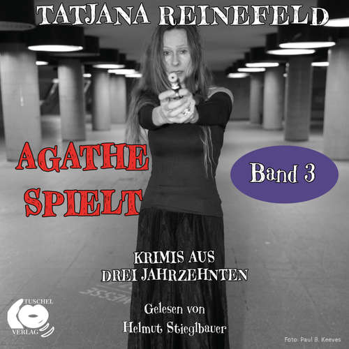 Hoerbuch Agathe spielt - Tatjana Reinefeld - Helmut Stieglbauer