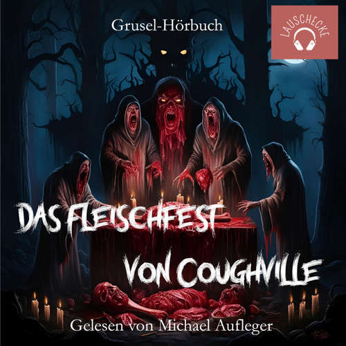 Hoerbuch Das Fleischfest von Coughville -  - Michael Aufleger