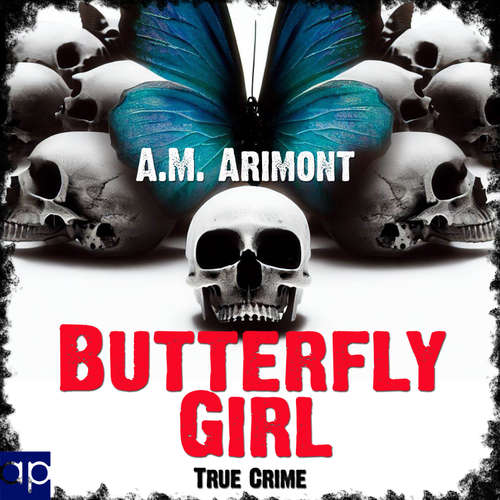 Hoerbuch Butterfly Girl - A.M. Arimont - Miroslav Bebic