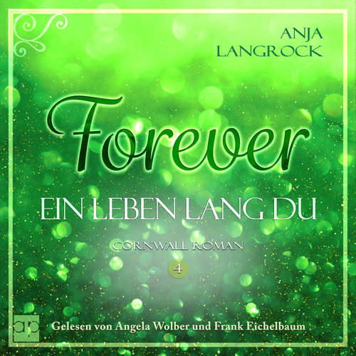 Hoerbuch Forever - Anja Langrock - Angela Wolber