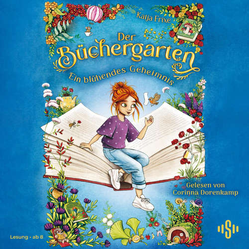 Hoerbuch Der Büchergarten - Katja Frixe - Corinna Dorenkamp
