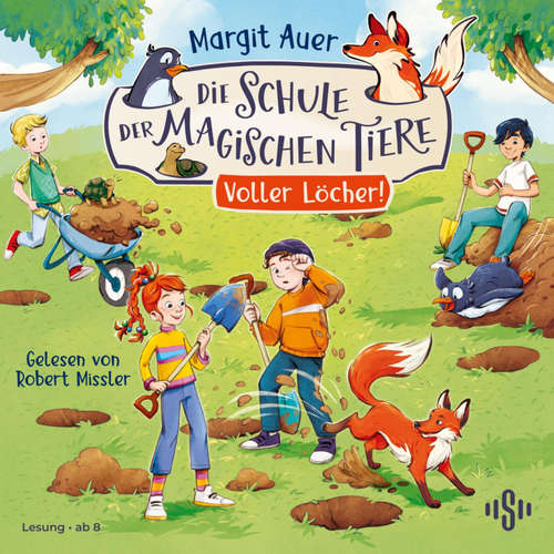 Hoerbuch Die Schule der magischen Tiere Neuausgabe 2: Voller Löcher! - Margit Auer - Robert Missler