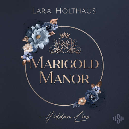 Hoerbuch Marigold Manor 1: Hidden Lies - Lara Holthaus - Lena Tiemann