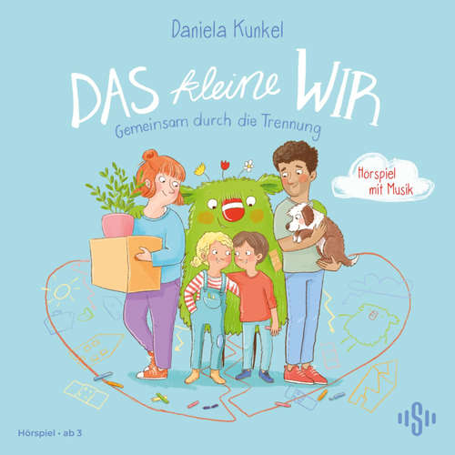 Hoerbuch Das kleine WIR | Gemeinsam durch die Trennung - Daniela Kunkel - Nora Forster