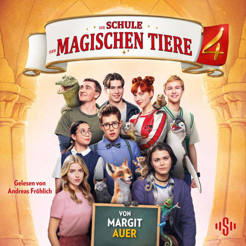 Hoerbuch Die Schule der magischen Tiere: Das Hörbuch zum Film 4 - Margit Auer - Andreas Fröhlich
