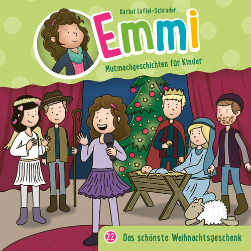Hoerbuch 22: Das schönste Weihnachtsgeschenk - Bärbel Löffel-Schröder - Dania König