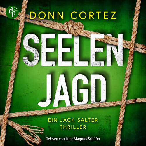 Hoerbuch Seelenjagd - Donn Cortez - Lutz Magnus Schäfer
