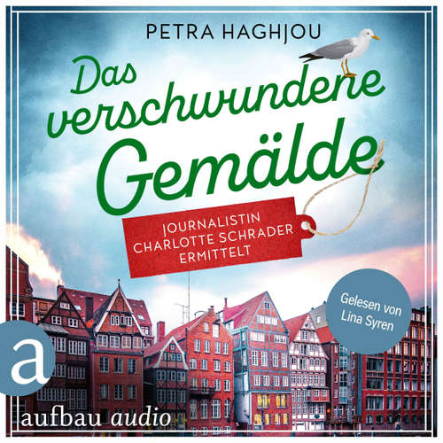 Hoerbuch Das verschwundene Gemälde - Petra Haghjou - Lina Syren